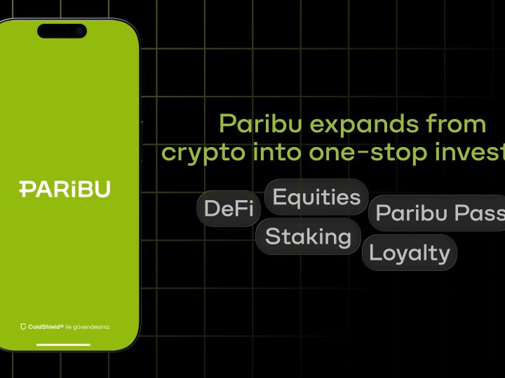  تُوسّع منصة الأصول الرقمية الرائدة في تركيا Paribu منصتها لتشمل التمويل اللامركزي والعائد والأسهم